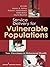 Service Delivery for Vulnerable Populations: New Directions in Behavioral Health