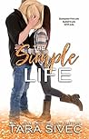 Book cover for The Simple Life (Hometown Love, #1)
