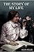 Story of My Life by Helen Keller