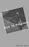 Work In Progress