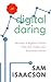 Digital Daring: Develop a digital culture that will make your business better
