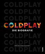 Coldplay - Die Biographie