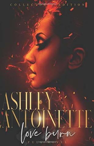 Love Burn: the full novel (Paperback)
