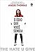 O ódio que você semeia by Angie Thomas O ódio que você semeia by Angie Thomas