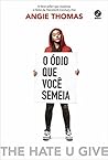 O ódio que você s...