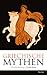 Griechische Mythen by Lucilla Burn