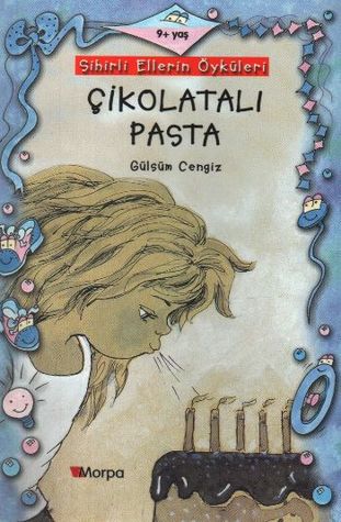 Sihirli Ellerin Öyküleri Çikolatalı Pasta