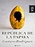 La república de la papaya (Spanish Edition)