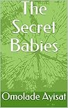 The Secret Babies