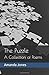 The Puzzle: A Collection of...