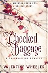 Checked Baggage by Valentine Wheeler