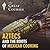 Aztecs and the Roots of Mexican Cooking by Ken Albala Aztecs and the Roots of Mexican Cooking by Ken Albala