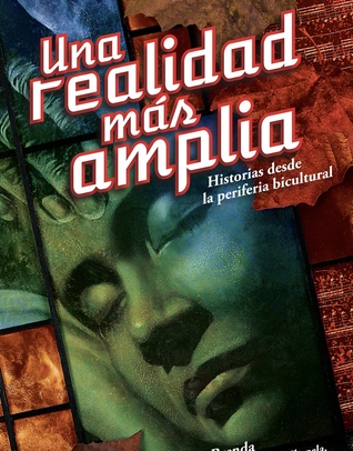 Una realidad más amplia (Una realidad más amplia, #1)
