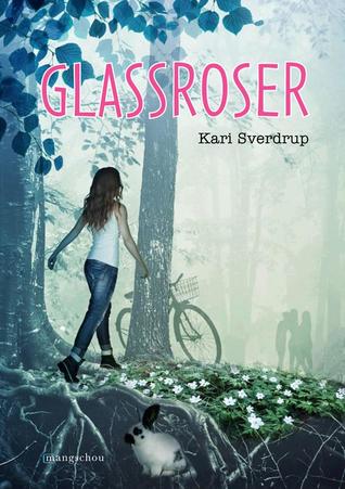 Glassroser (Hardcover)