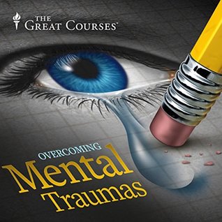 Overcoming Mental Traumas (Audible Audio)