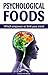 Psychological Foods by Ruben Monreal