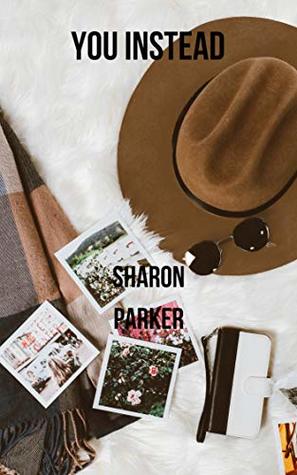 You Instead (Kindle Edition)