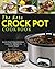 The Keto Crock Pot Cookbook: Quick And Easy Ketogenic Crock Pot Recipes For Smart People