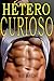 Hétero Curioso: Homoerótica...