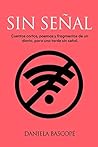 SIN SEÑAL: Cuento...