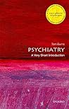 Psychiatry: A Ver...