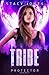 Tribe: Protector (Chosen #3)
