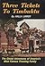 Three Tickets to Timbuktu by Halla Linker
