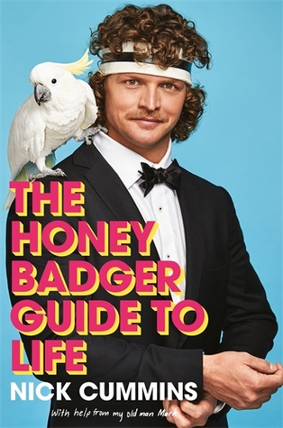 The Honey Badger Guide To Life