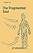 The Fragmented Soul (Bookle...