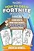 How To Draw Fortnite For Ki...