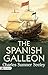 The Spanish Galleon: Charles Sumner Seeley's Maritime Adventure