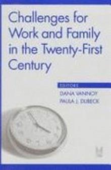 Challenges for Work and Family in the Twenty-First Century (Social Institutions and Social Change)