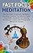 Fast Focus Meditation by Chakra Guided Meditation