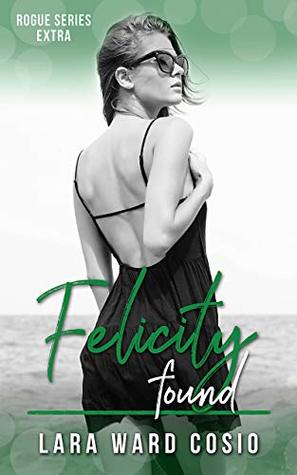 Felicity Found (Rogue #6)