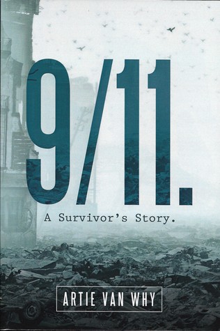 9/11. A Survivor’s Story.