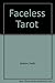 Faceless Tarot