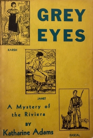 Grey Eyes: A Mystery of the Riviera (Hardcover)
