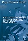 The Monarchy in Contemporary Malaysia