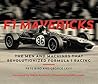 F1 Mavericks: The Men and Machines that Revolutionized Formula 1 Racing