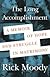The Long Accomplishment: A Memoir of Hope and Struggle in Matrimony