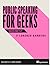 Public Speaking for Geeks Succinctly by Lorenzo Barbieri