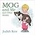 Mog and Me and Other Stories