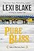 Pure Bliss (Nights in Bliss, Colorado, #6) by Sophie Oak