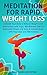 Meditation For Rapid Weight...