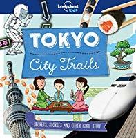 Tokyo 1ed - City Trails -anglais-