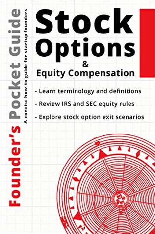 Founder's Pocket Guide: Stock Options and Equity Compensation (Kindle Edition)