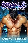 Somnus (The Regina Logs #1) Book cover for Somnus (The Regina Logs #1)