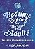 Bedtime Stories for Stressed Out Adults
