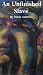 An Unfinished Slave (Part B...