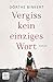 Vergiss kein einziges Wort